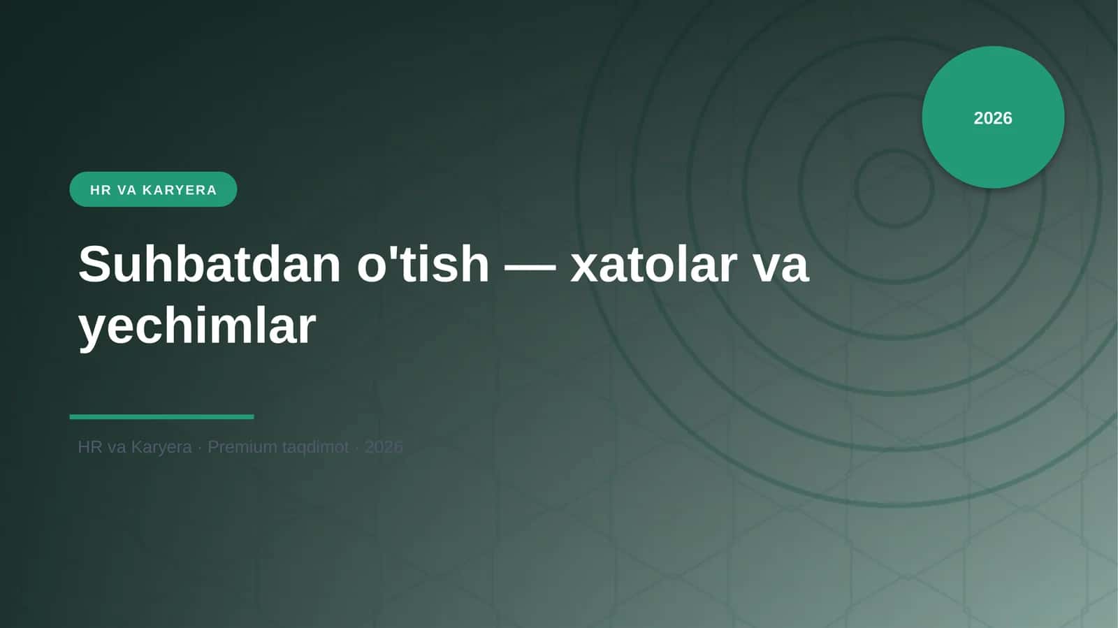 Suhbatdan o'tish — xatolar va yechimlar 1