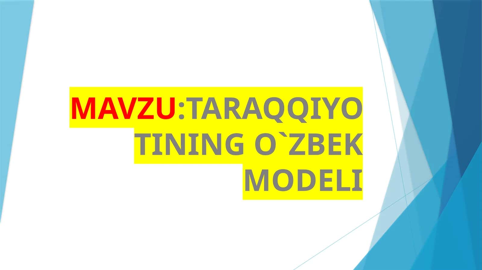 TARAQQIYOTINING O`ZBEK MODELI 1