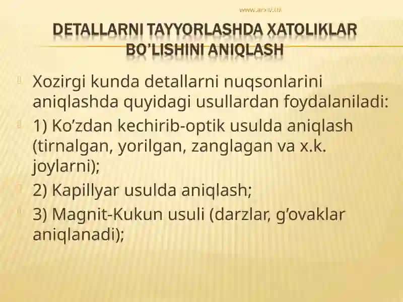 Detallarni nuqsonlarini aniqlash usullari