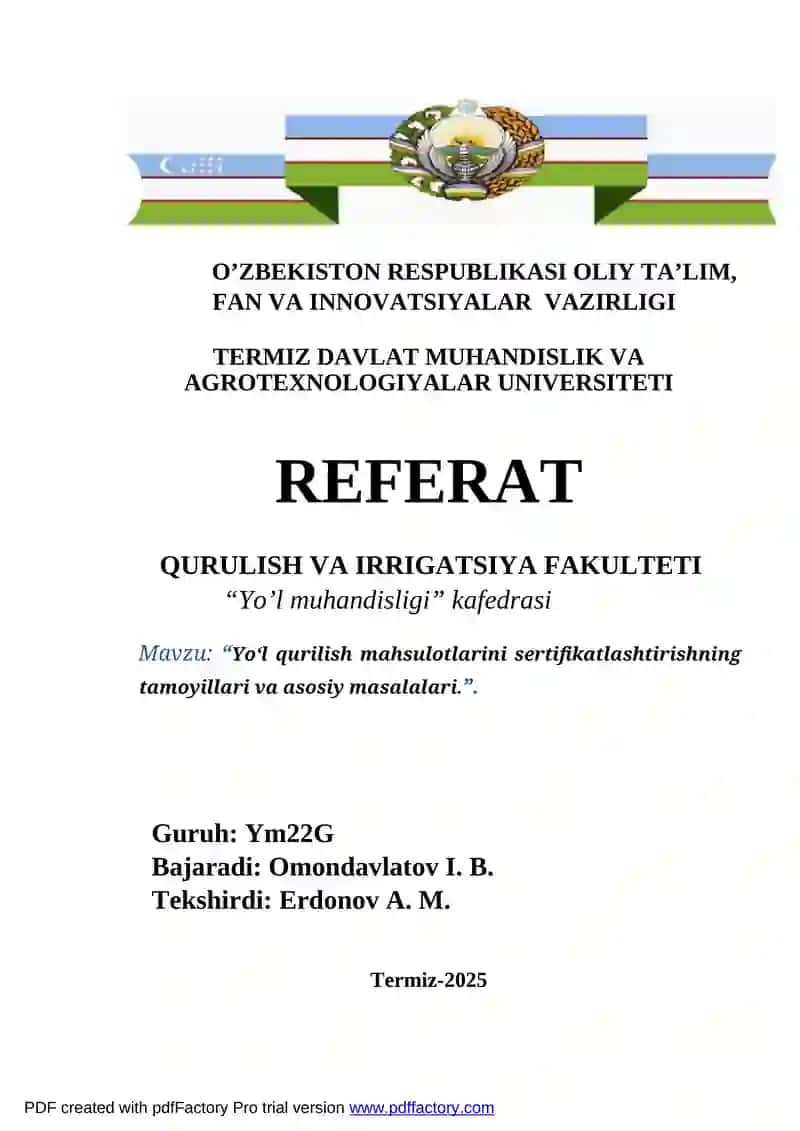 Yo‘l qurilish mahsulotlarini sertifikatlashtirishning tamoyillari va asosiy masalalari