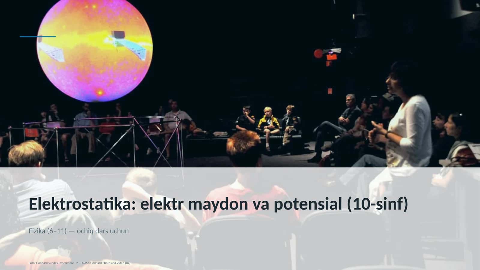 Elektrostatika: elektr maydon va potensial (10-sinf) 1