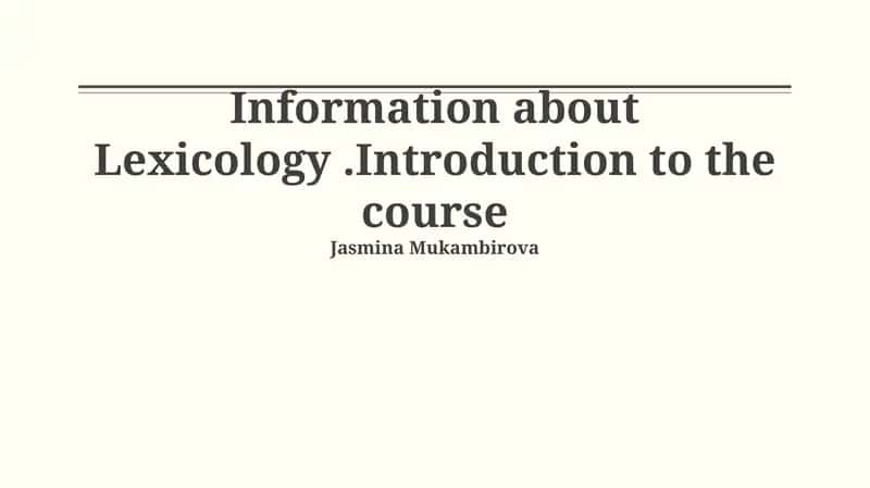 Lexicology.Introduction to the course 1