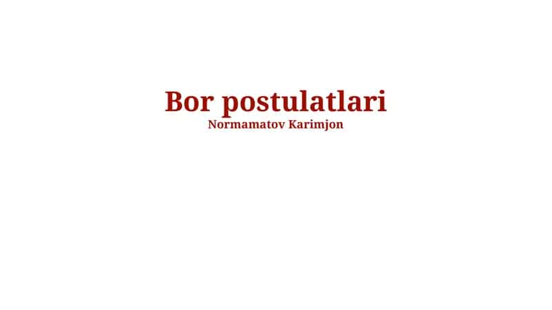 Bor Postulatlari 1