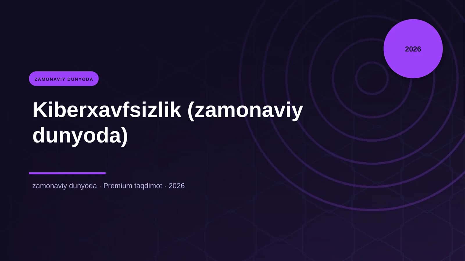 Kiberxavfsizlik (zamonaviy dunyoda) 1
