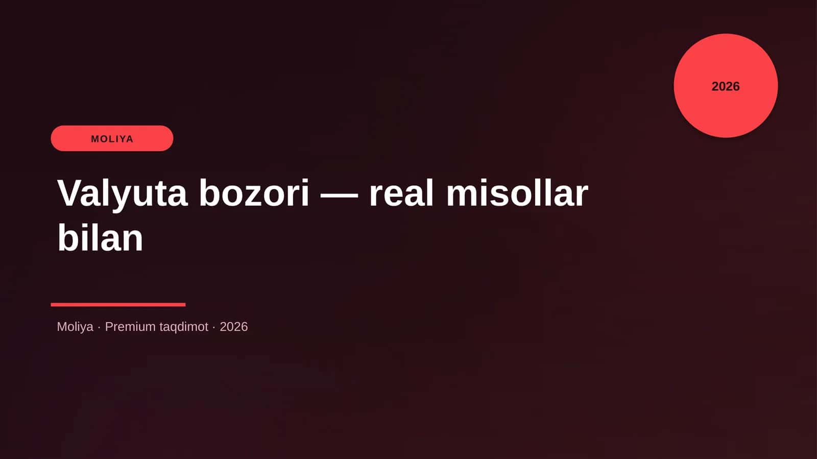Valyuta bozori — real misollar bilan 1