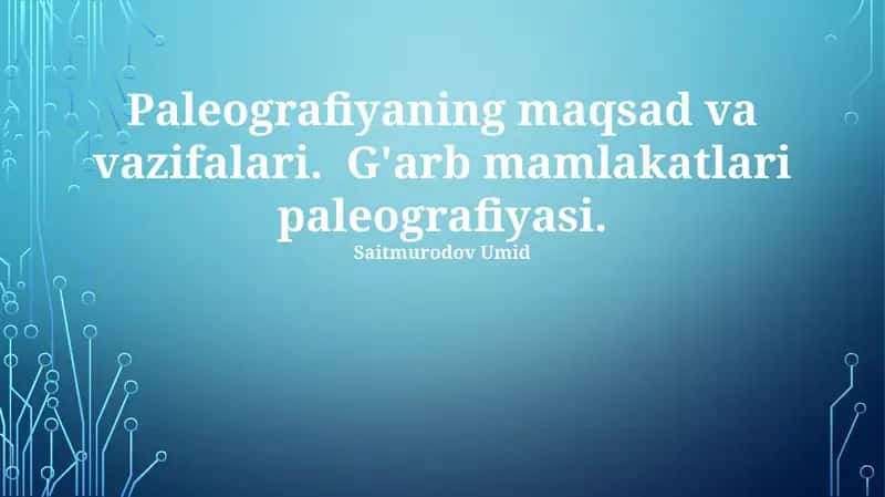 Gʻarbiy mamlakatlar paleografiyasi 1