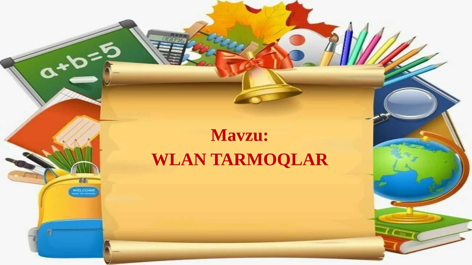 WLAN ТАРМОҚЛАР 1