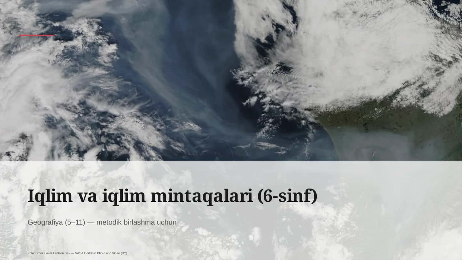 Iqlim va iqlim mintaqalari (6-sinf) 1