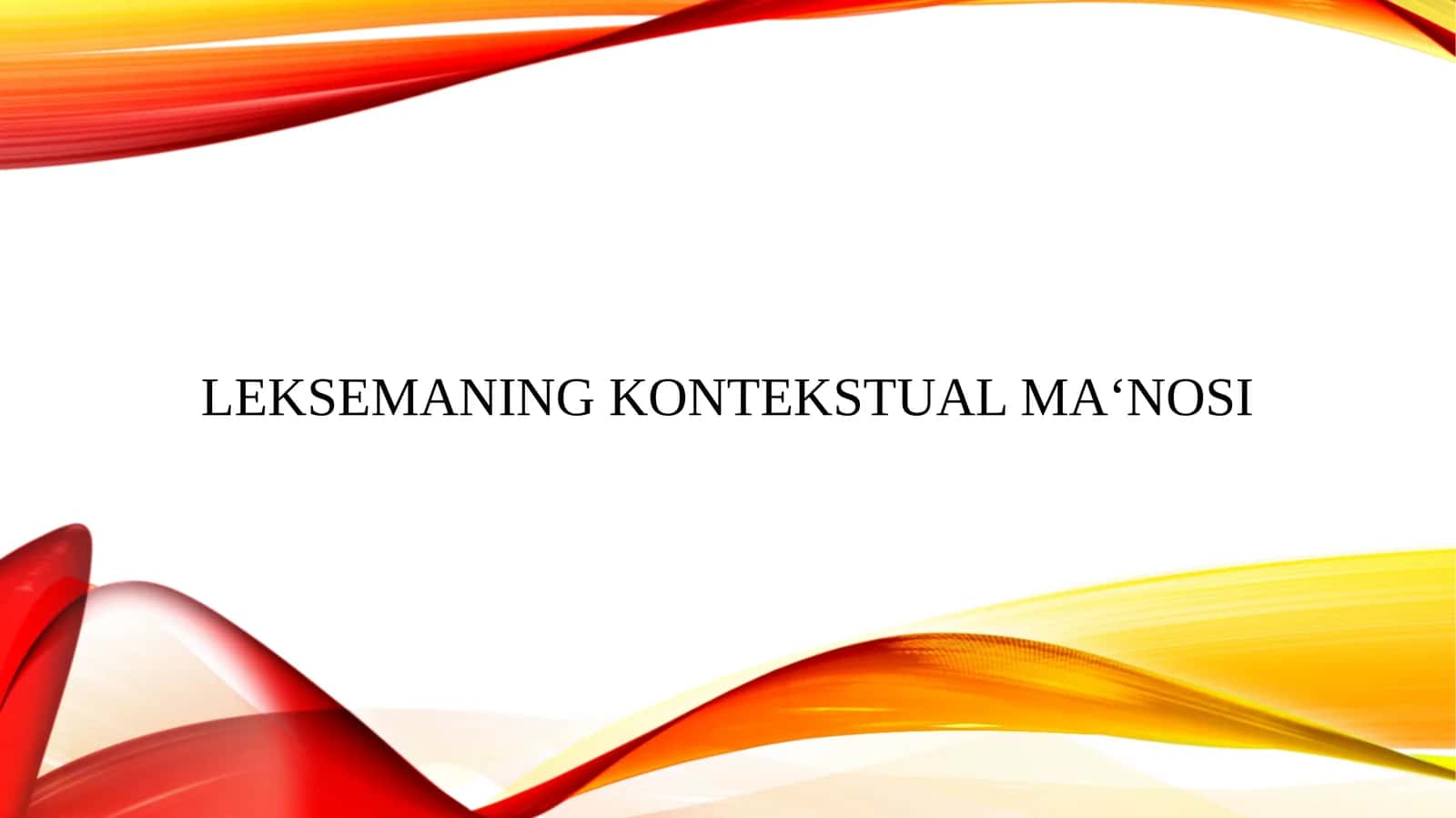 Leksemaning kontekstual ma‘nosi 1