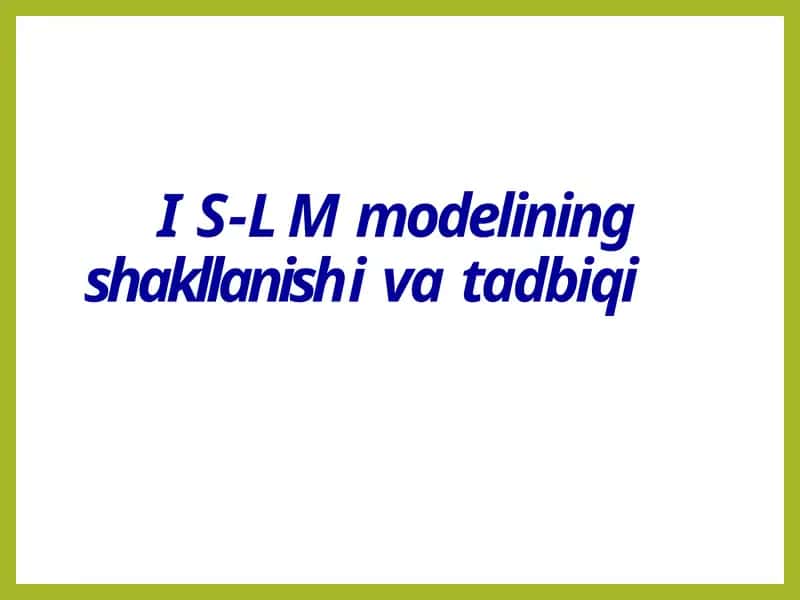 IS-LM modelining shakllanishi va tadbiqi 1