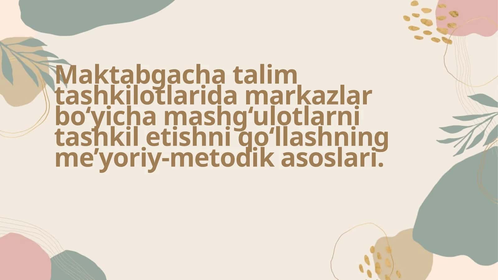 Mashg‘ulotlarni tashkil etishning asoslari 1