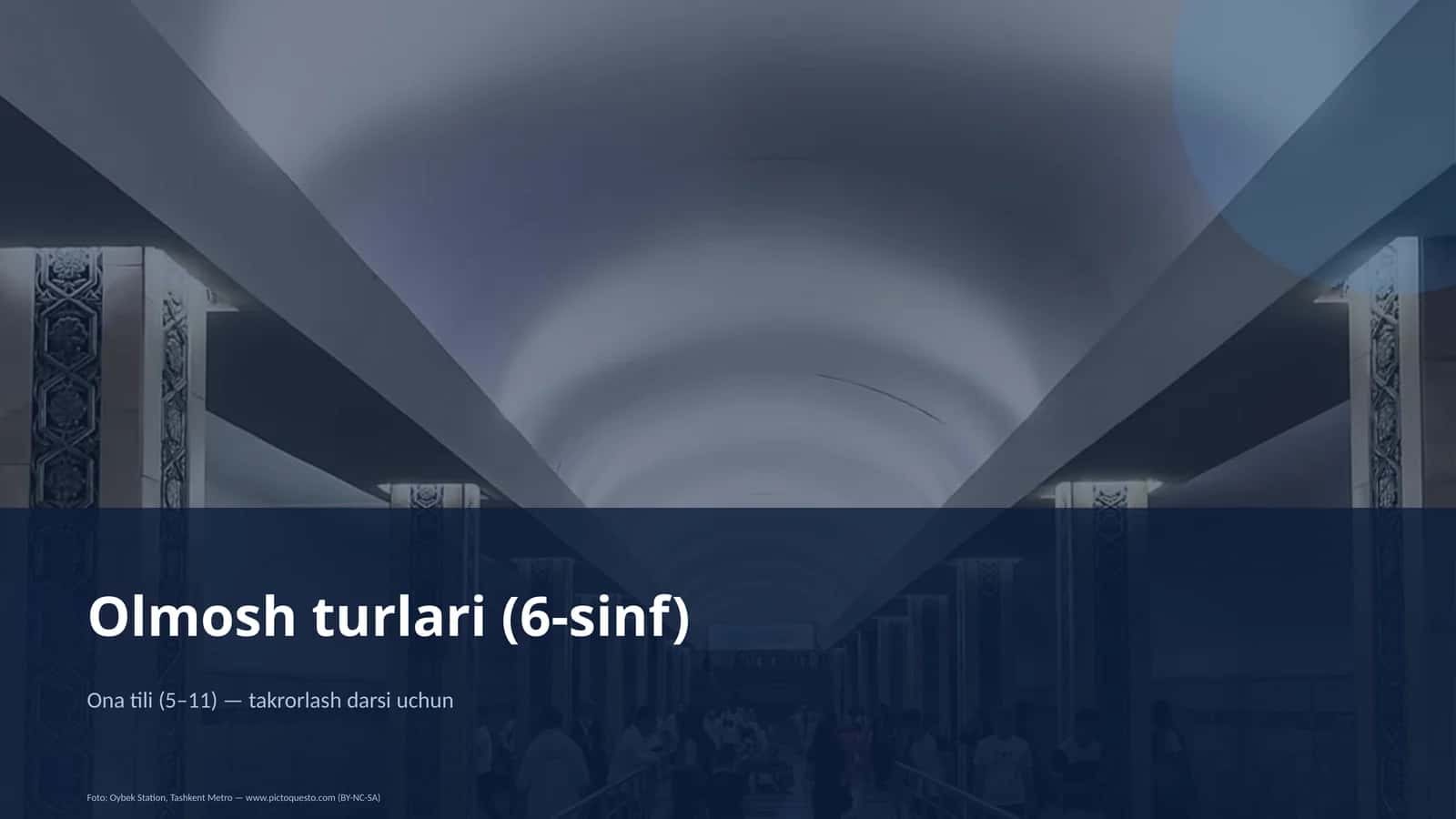 Olmosh turlari (6-sinf) 1