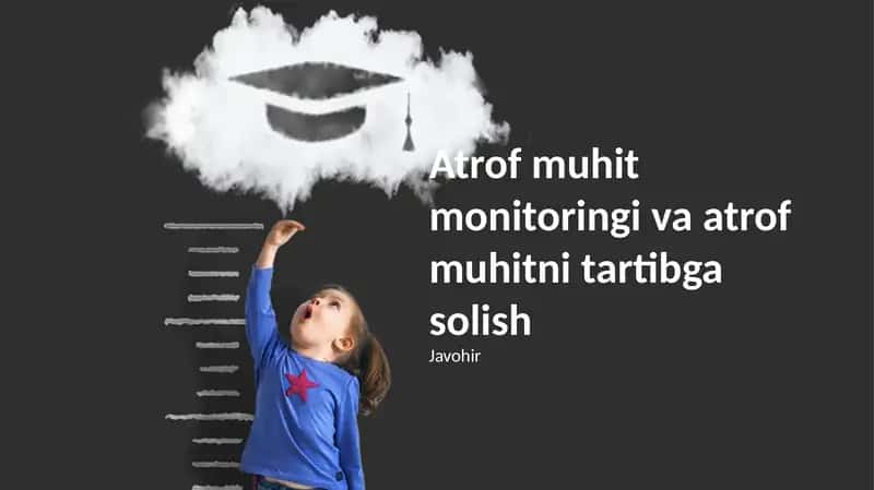 Atrof-muhit Monitoringi va Atrof-muhitni Tartibga Solish 1