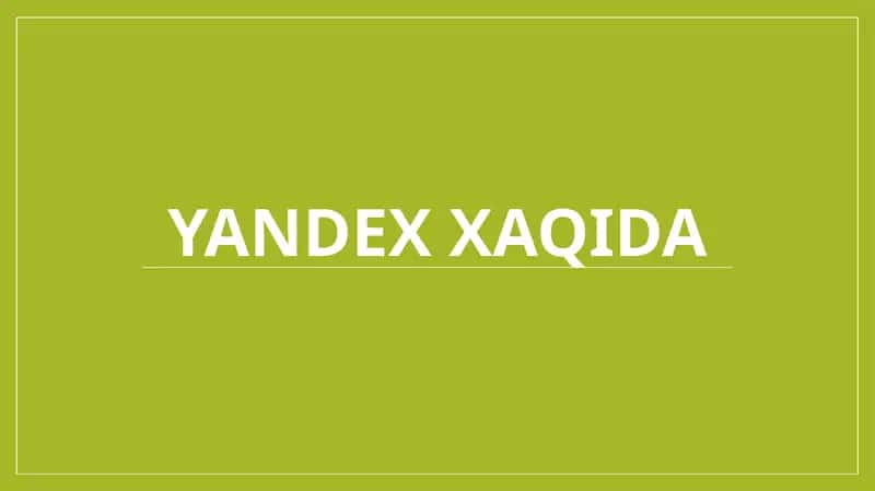 Yandex haqida 1