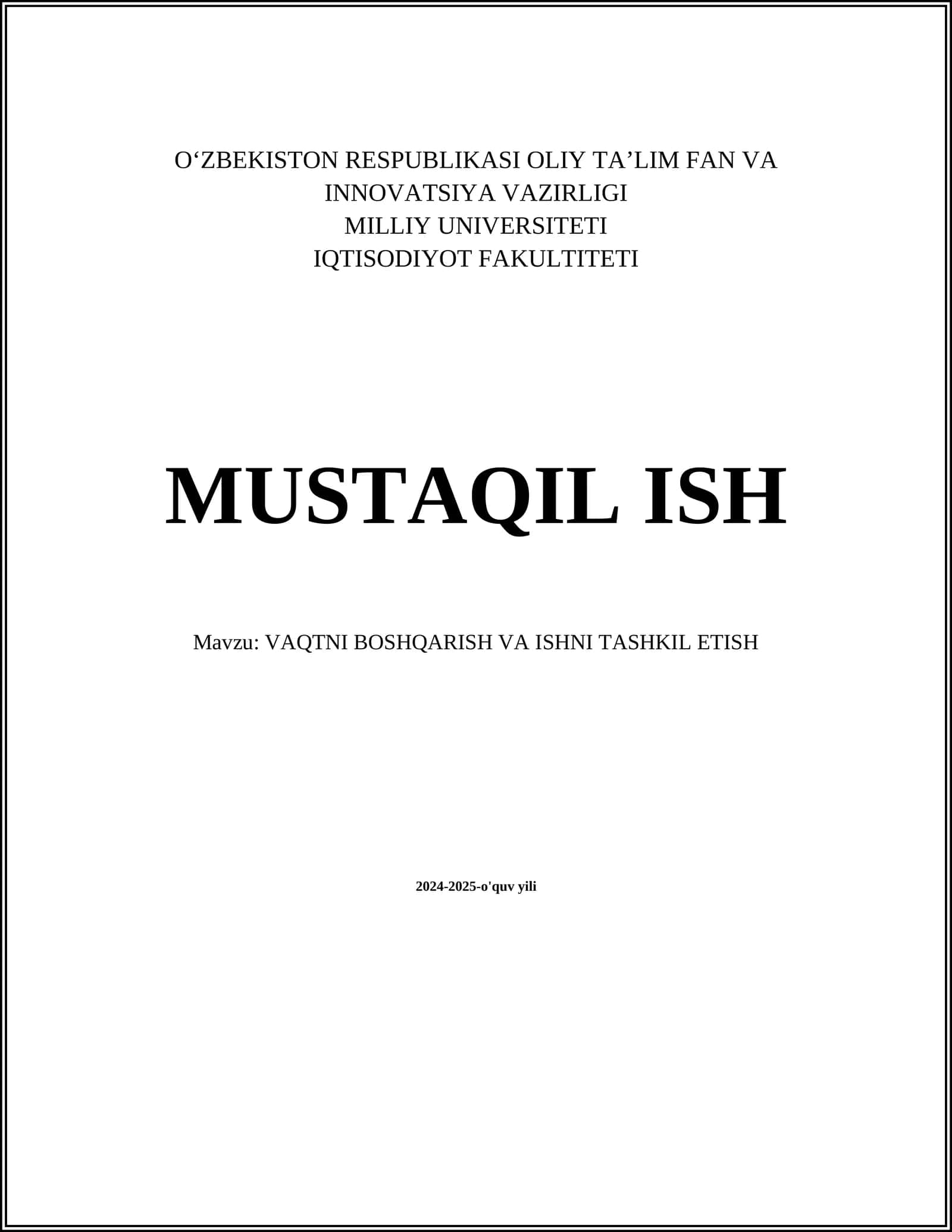 MUSTAQIL ISH - VAQTNI BOSHQARISH VA ISHNI TASHKIL ETISH 1
