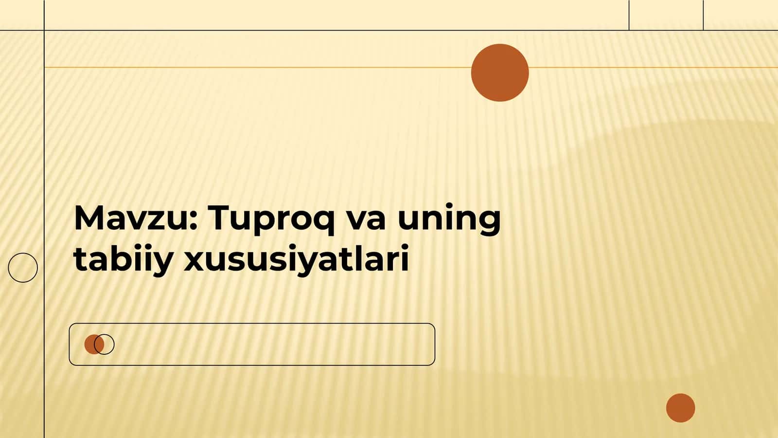 Tuproq va uning tabiiy xususiyatlari 1
