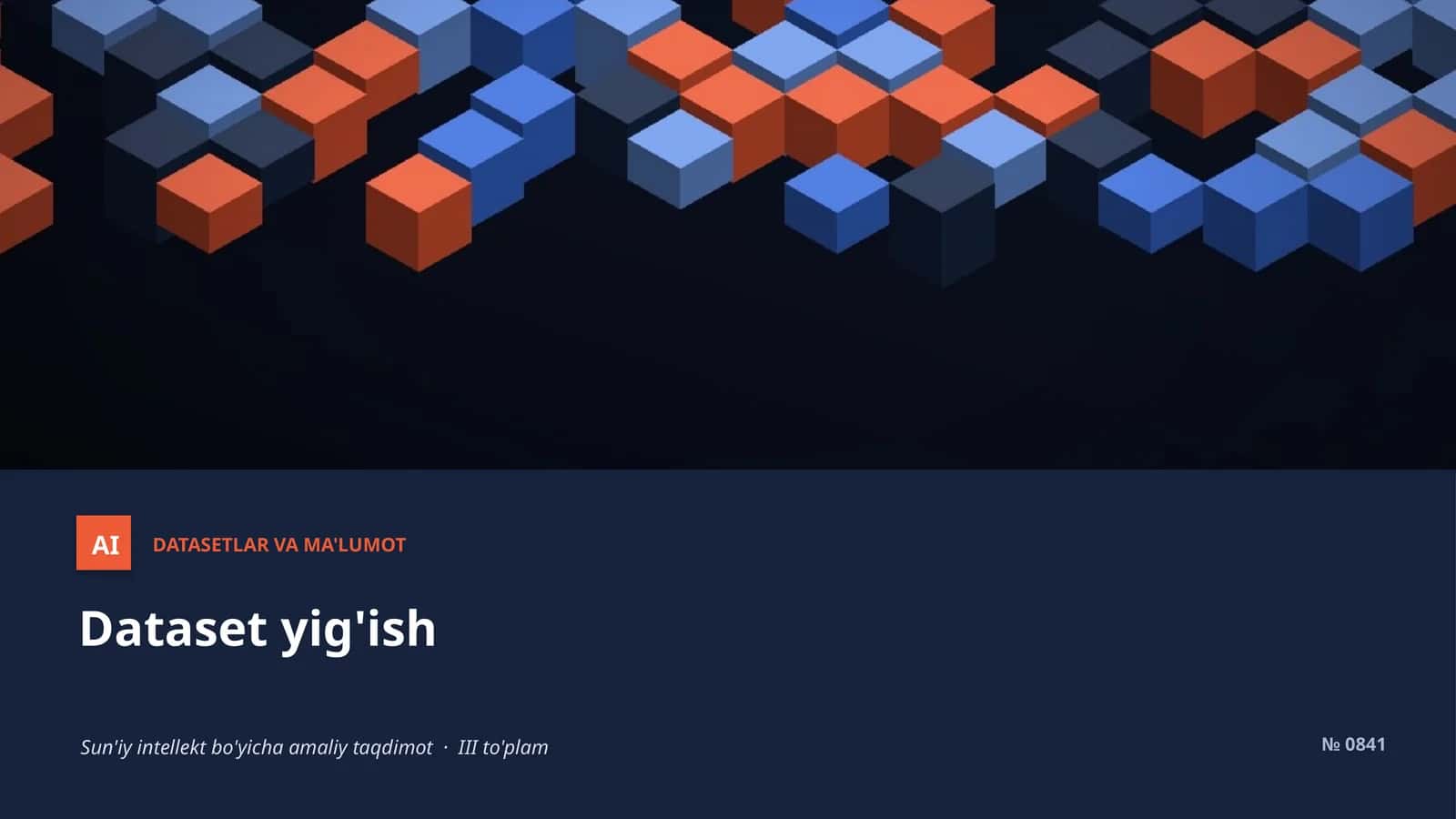 Datasetlar va ma'lumot 1