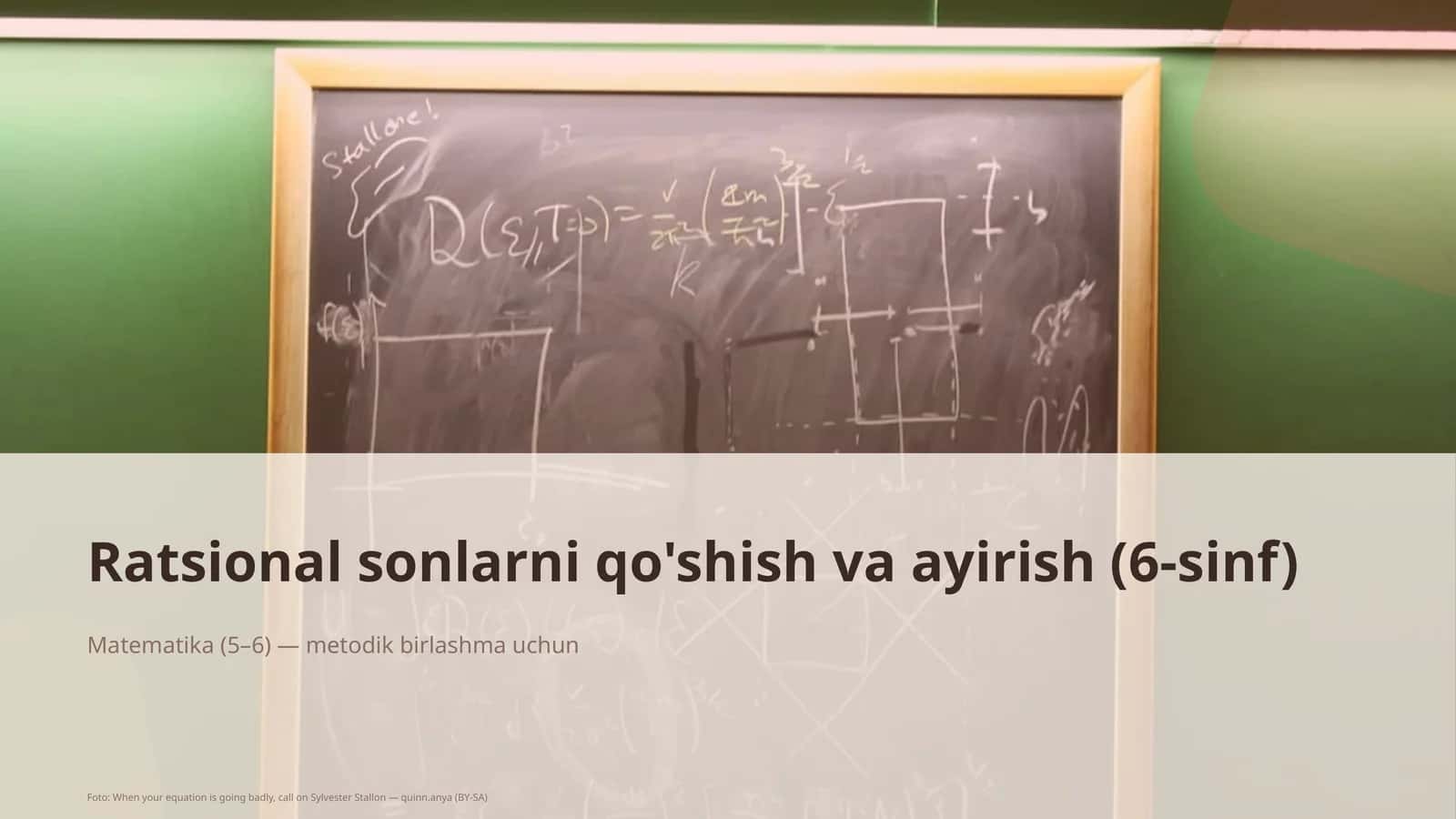Ratsional sonlarni qo'shish va ayirish (6-sinf) 1