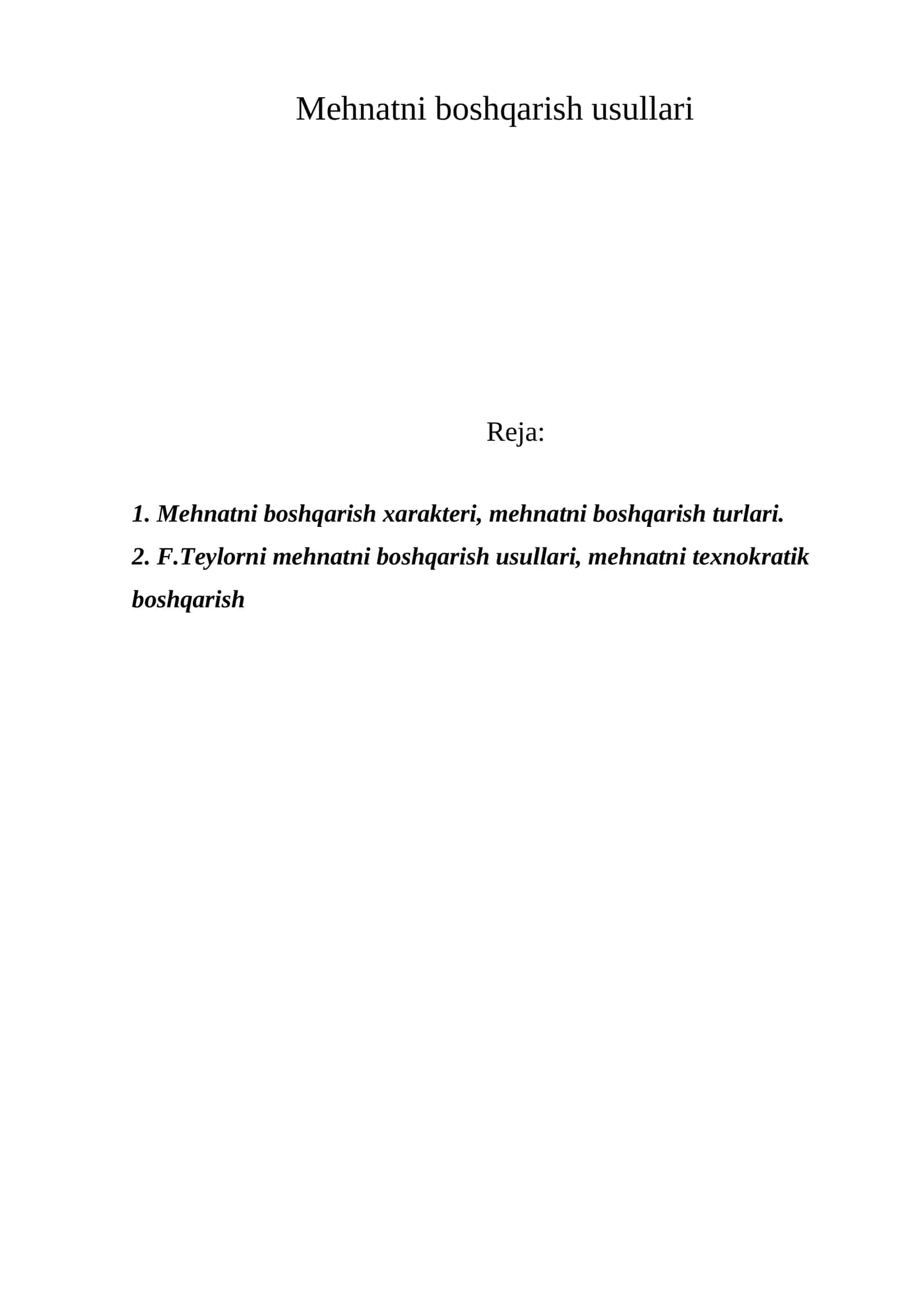 Mehnatni boshqarish usullari 1