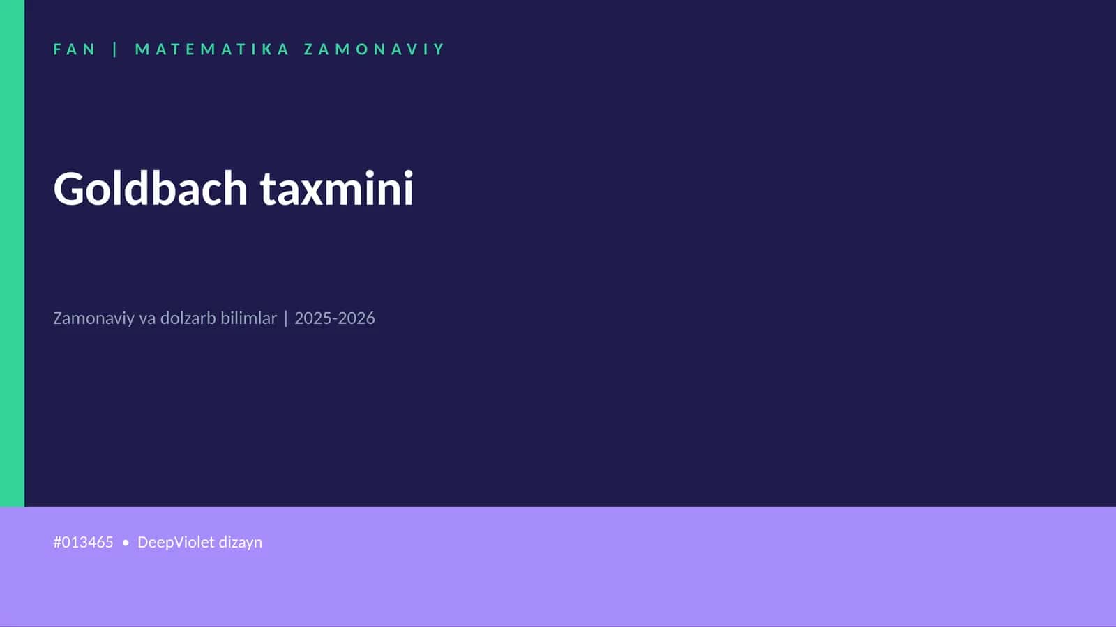 Goldbach taxmini 1
