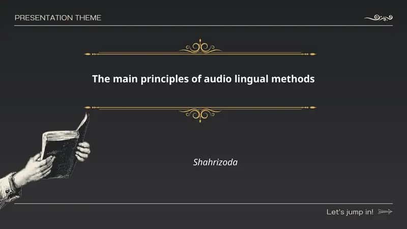 The main principles of audio lingual methods 1