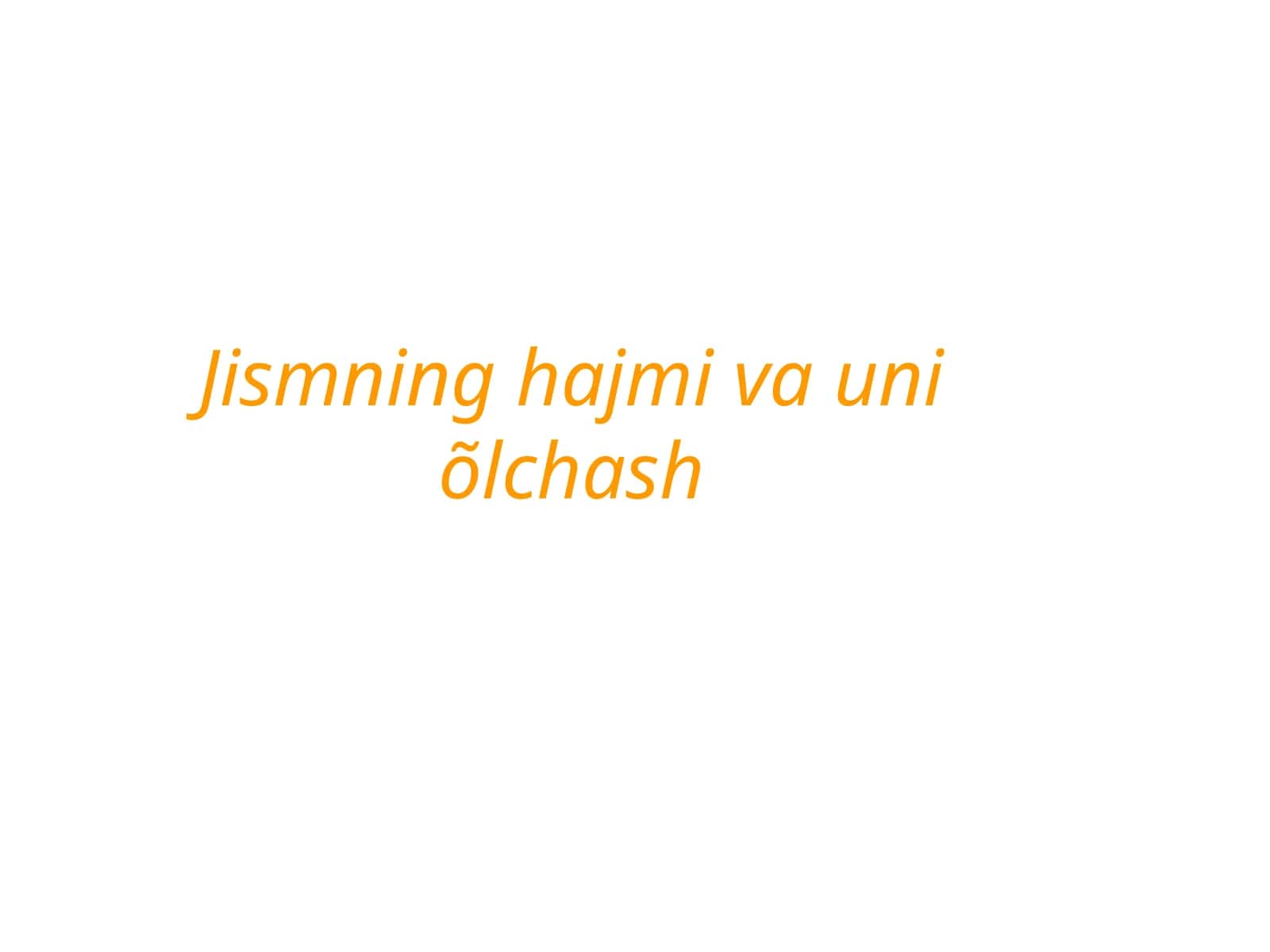 Jismning hajmi va uni õlchash 1