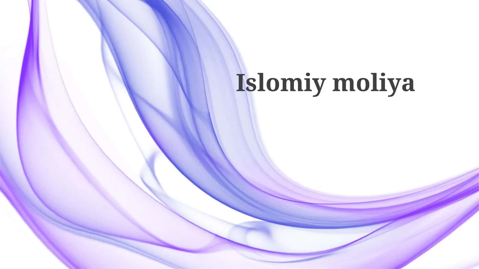 Islom moliyasi prinsiplari 1