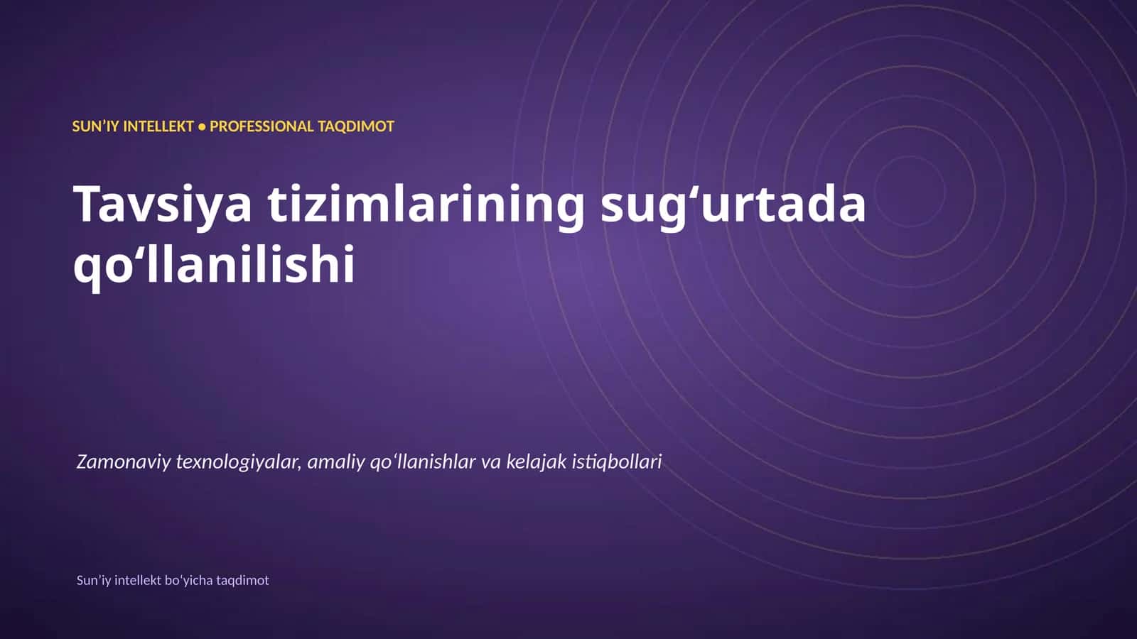 SUNʼIY INTELLEKT • PROFESSIONAL TAQDIMOT 1