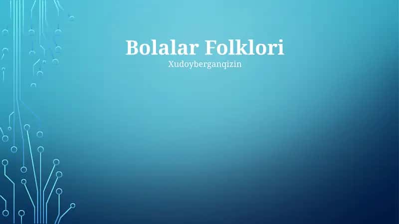 Bolalar Folklori 1