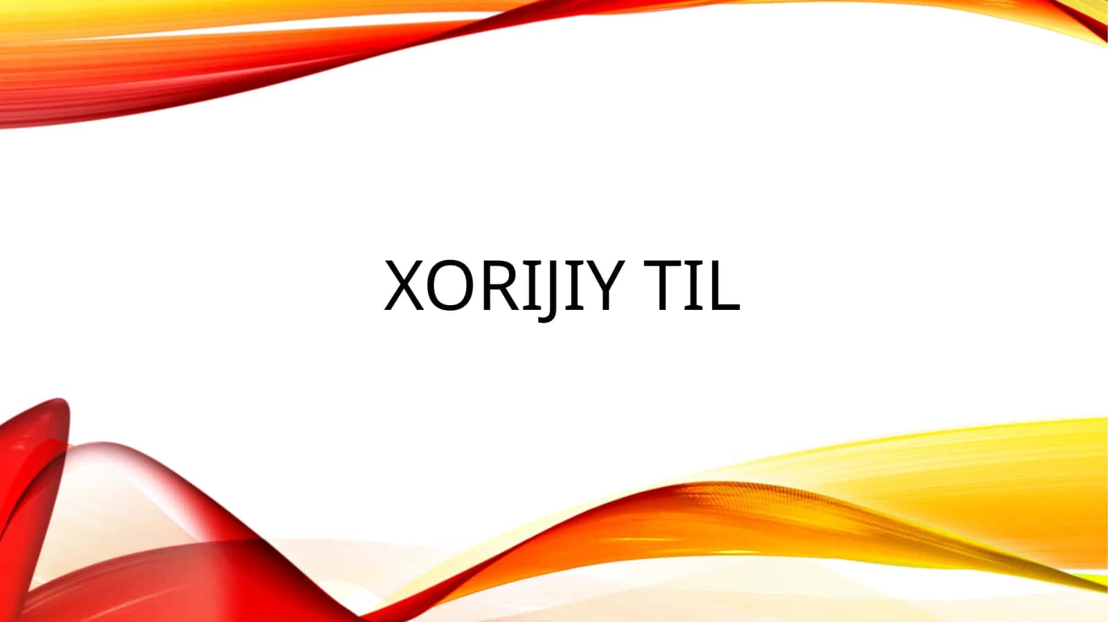 XORIJIY TIL 1