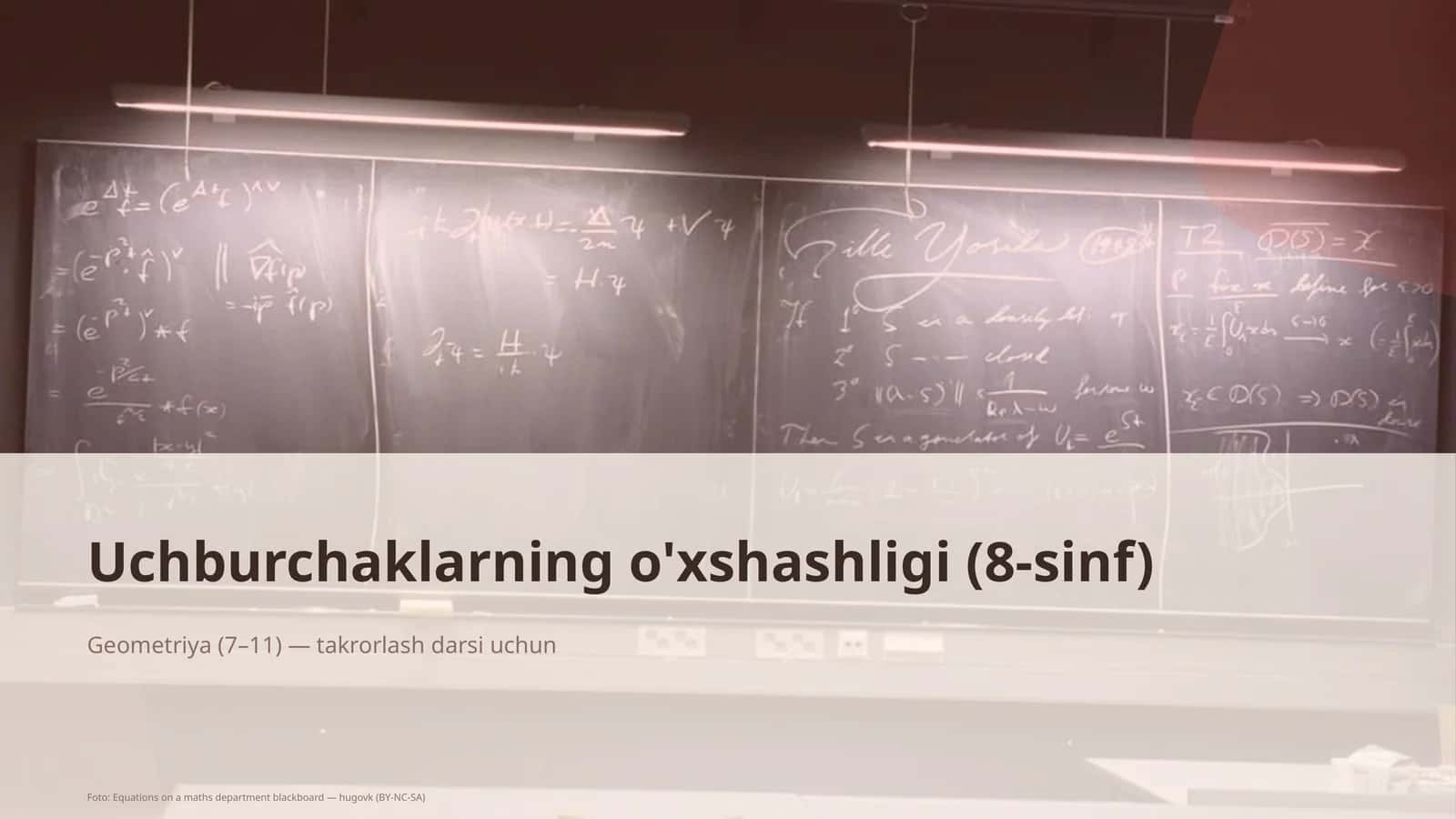 Uchburchaklarning o'xshashligi (8-sinf) 1