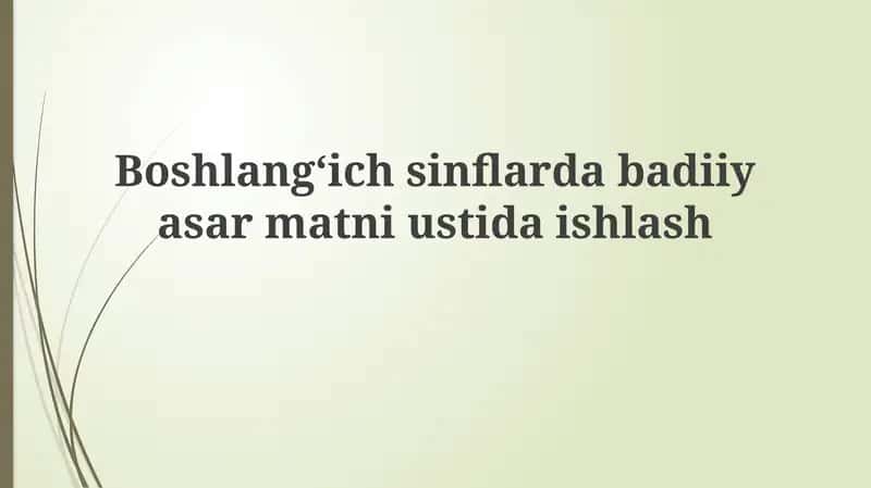 Badiiy Matnlar Bilan Ishlash 1