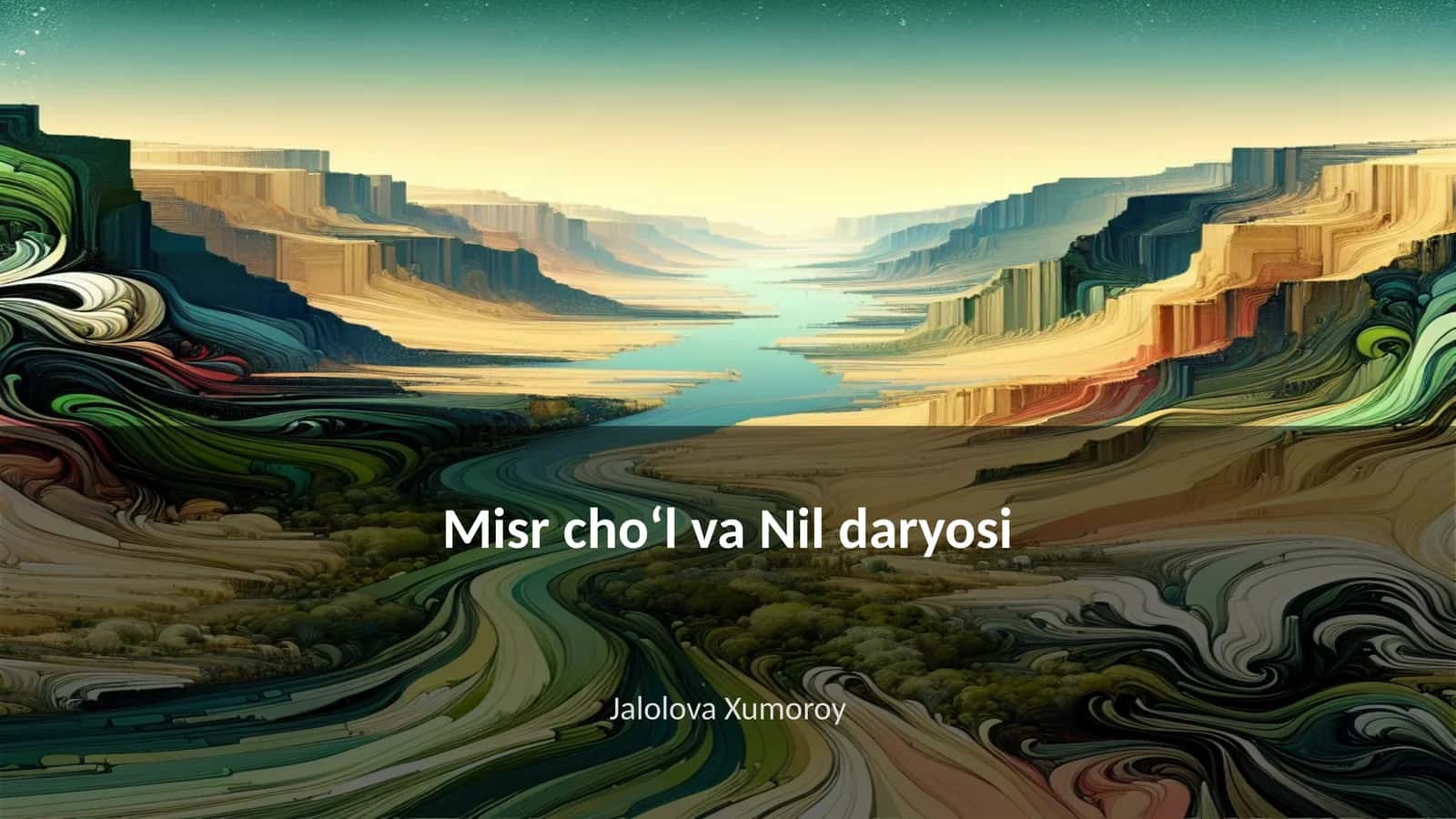 Misr choʻl va Nil daryosi 1