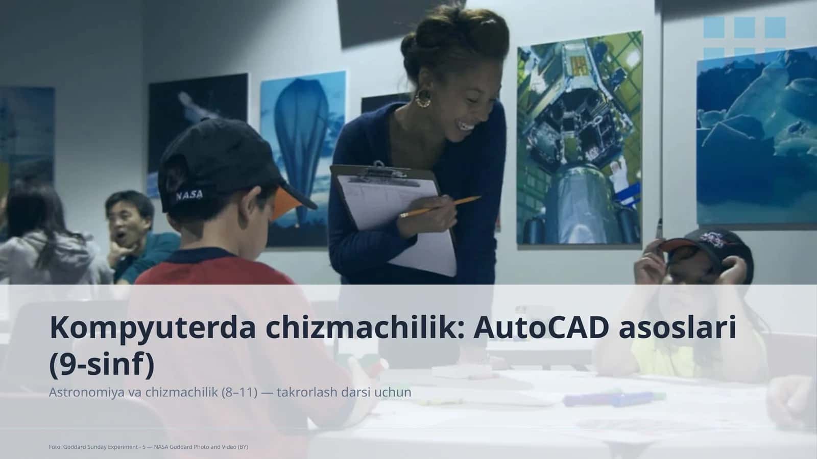 Kompyuterda chizmachilik: AutoCAD asoslari (9-sinf) 1