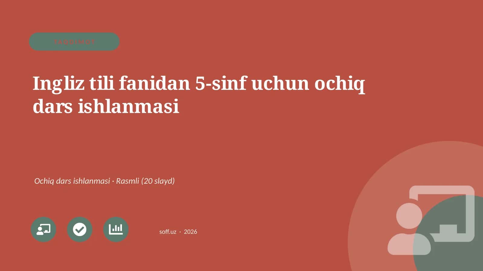 Ingliz tili fanidan 5-sinf uchun ochiq dars ishlanmasi 1