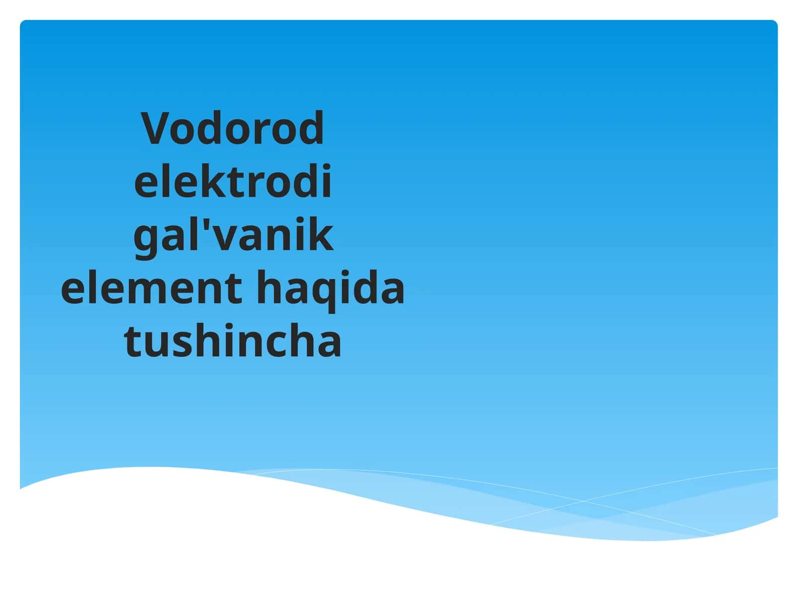 Vodorod elektrodi gal'vanik element haqida tushincha 1
