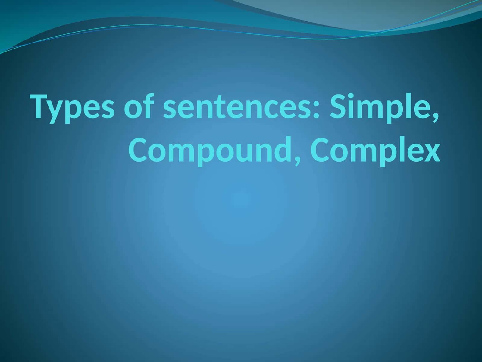Types of sentences 1