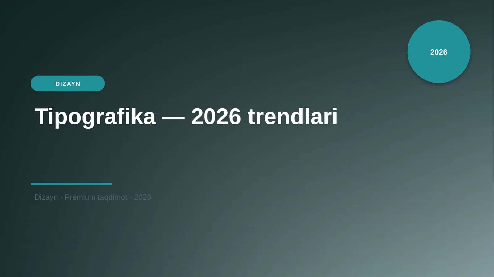Tipografika — 2026 trendlari 1