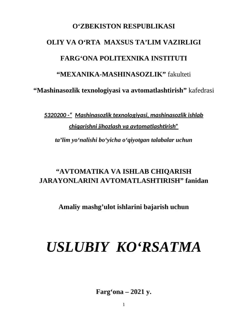 Avtomatika va ishlab chiqarish jarayonlarini avtomatlashtirish 1