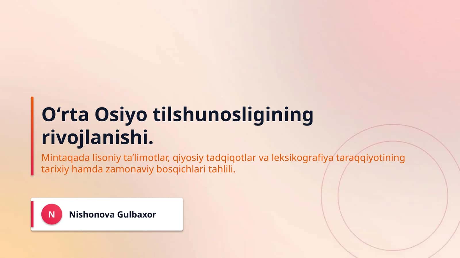 Oʻrta Osiyo tilshunosligining rivojlanishi. 1