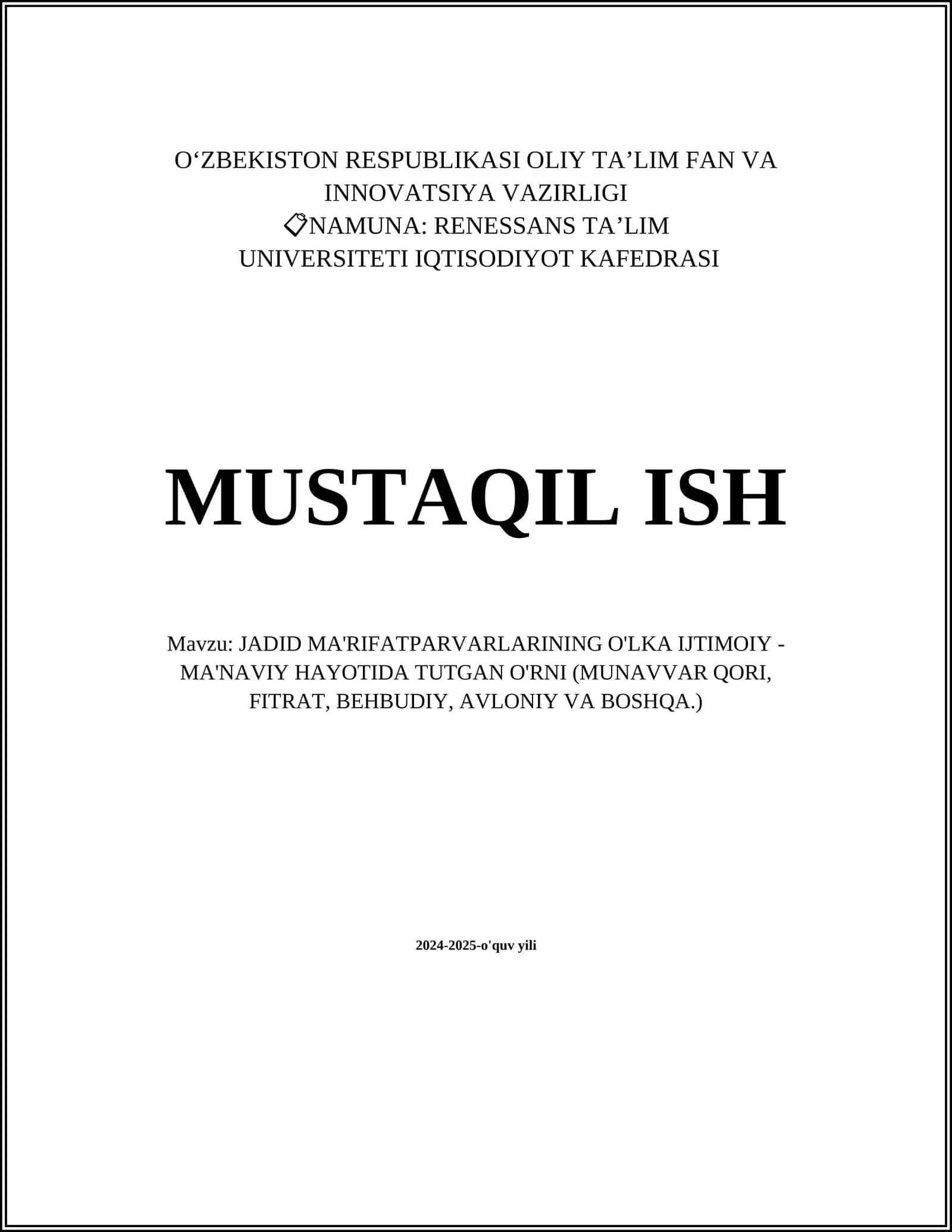 JADID MA'RIFATPARVARLARINING O'LKA IJTIMOIY -MA'NAVIY HAYOTIDA TUTGAN O'RNI (MUNAVVAR QORI, FITRAT, BEHBUDIY, AVLONIY VA BOSHQA.) 1