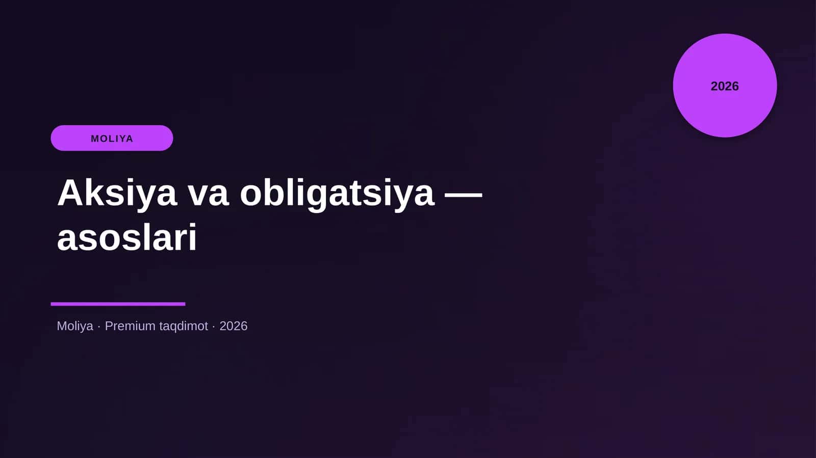 Aksiya va obligatsiya — asoslari 1