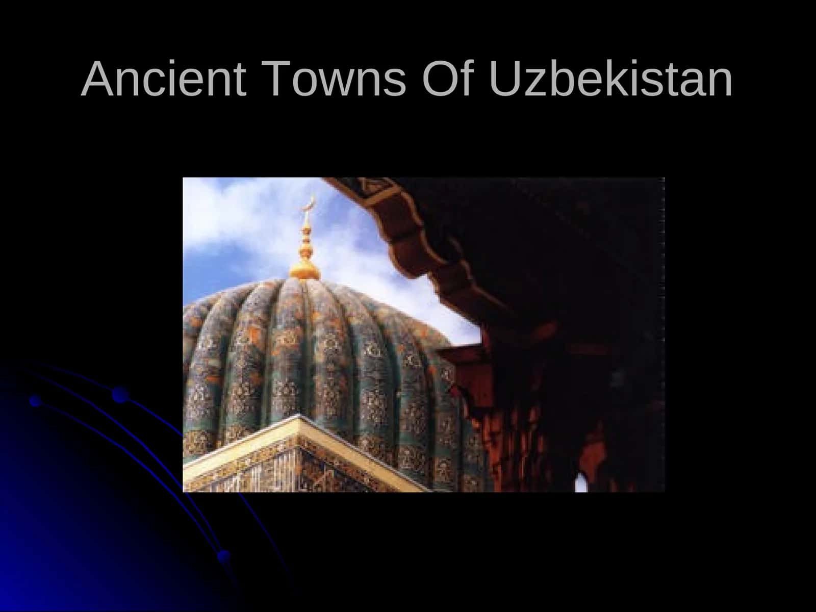 Ancient Towns Of Uzbekistan 1