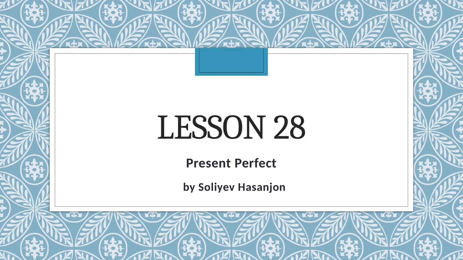 Present Perfect 1