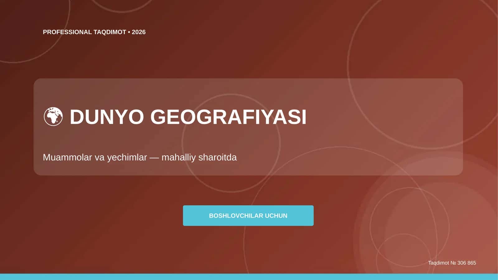 DUNYO GEOGRAFIYASI Muammolar va yechimlar 1