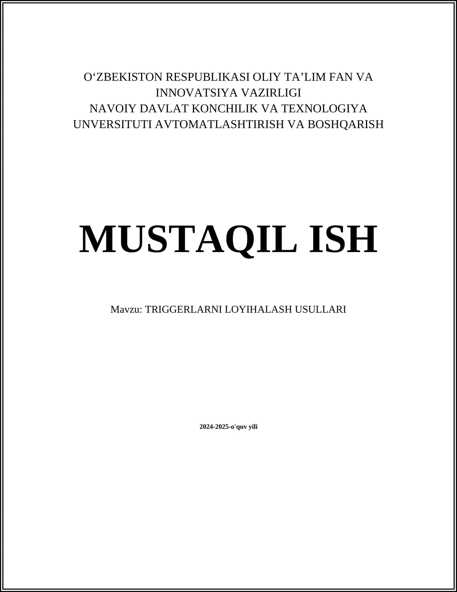 TRIGGERLARNI LOYIHALASH USULLARI 1