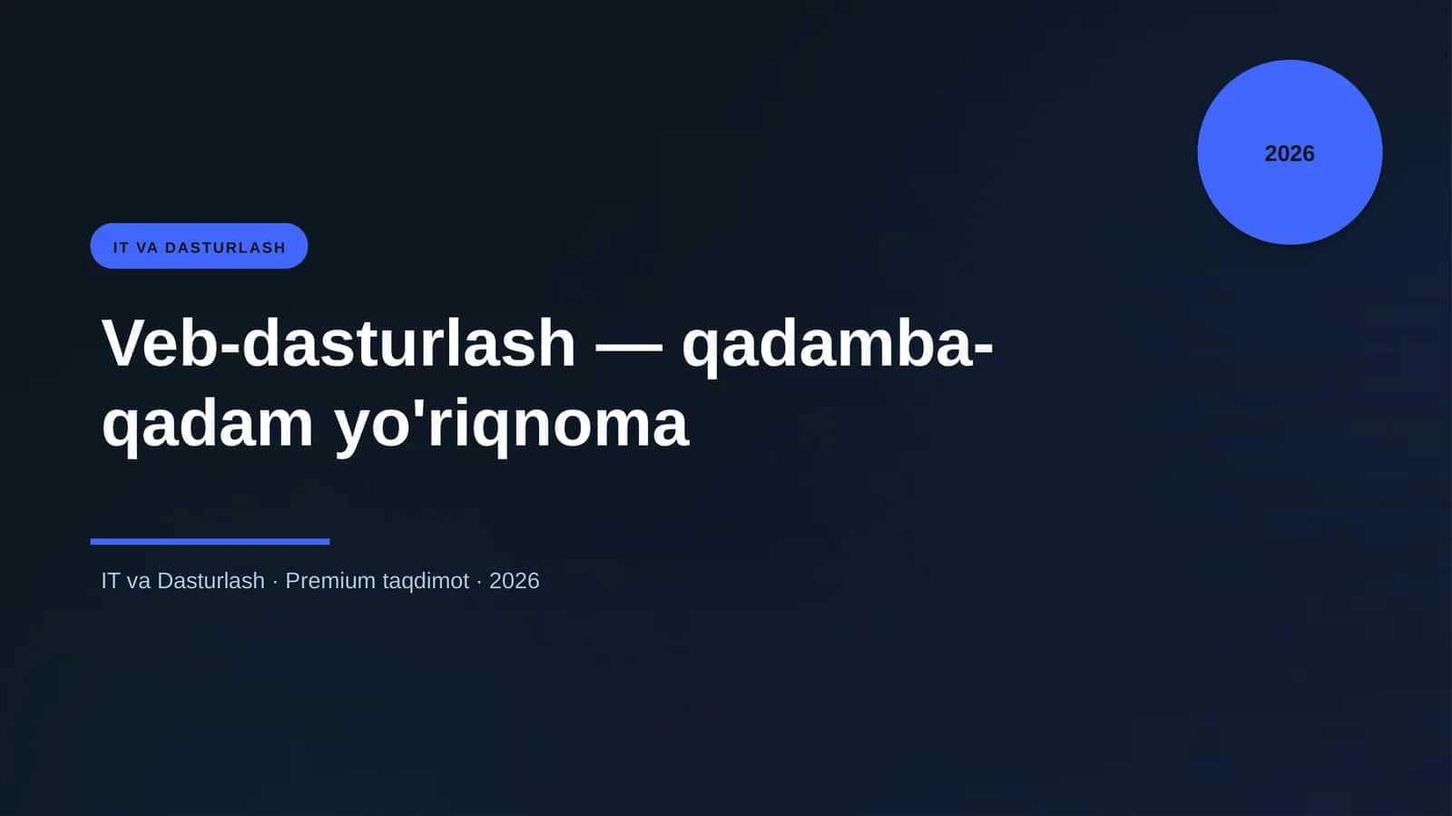 Veb-dasturlash — qadamba-qadam yo'riqnoma 1