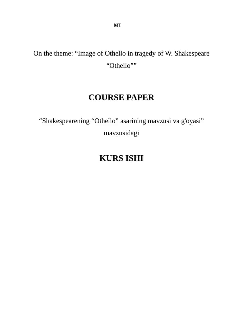 Shakespearening "Othello" asarining mavzusi va g'oyasi 1