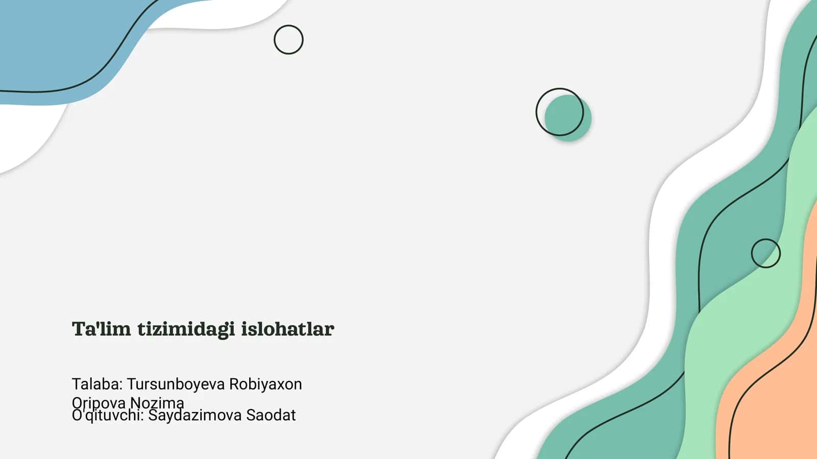 Ta'lim tizimidagi islohatlar 1