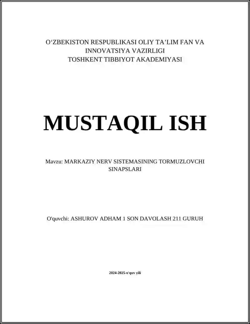 MARKAZIY NERV SISTEMASINING TORMUZLOVCHI SINAPSLARI
